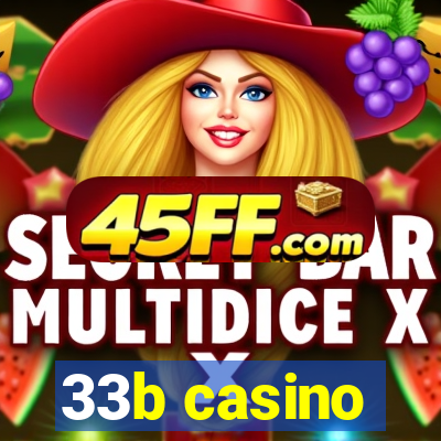 33b casino